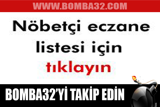 BAYRAMDA NÖBETCİ ECZANELER BELLİ OLDU