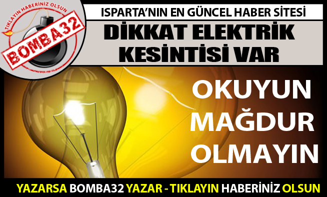 YİNE ELEKTRİKLER  KESİLECEK