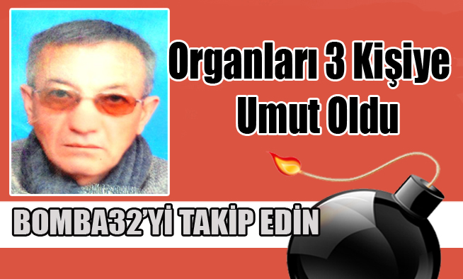 Organları 3 Kişiye Umut Oldu