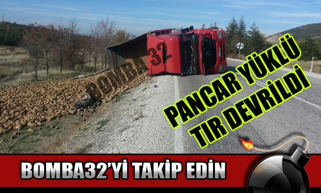 PANCAR YÜKLÜ TIR DEVRİLDİ