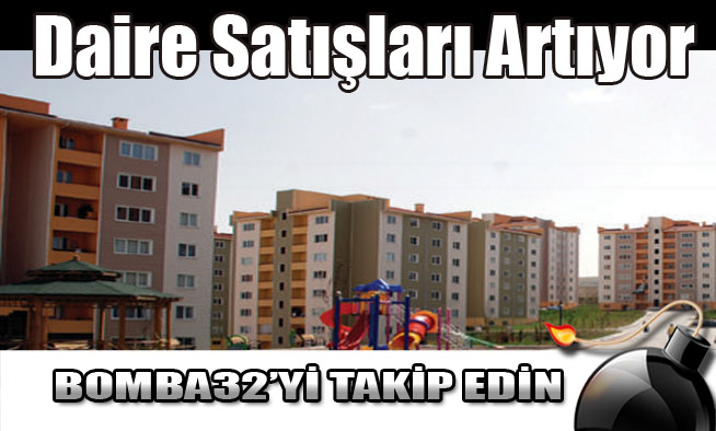 Daire Satışları Artıyor