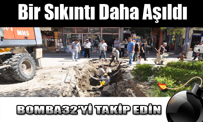 Bir Sıkıntı Daha Aşıldı