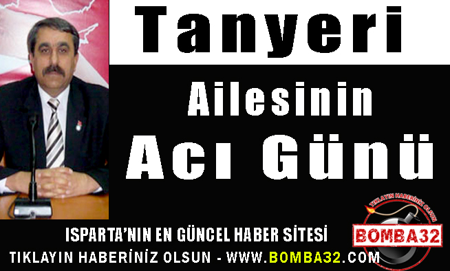 Tanyeri Ailesinin Acı Günü