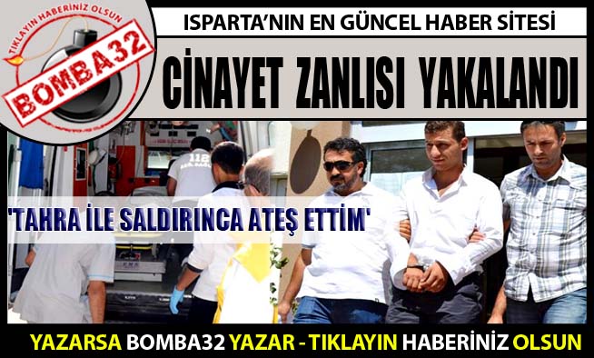 CİNAYET ZANLISI YAKALANDI