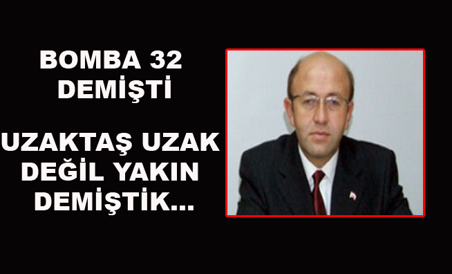 BOMBA 32 YİNE DOĞRU HABERCİLİKTE BİR NUMARAYA OTURDU...