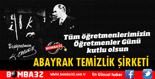 ABAYRAK TEMİZLİK ŞİRKETİ'NDEN ÖĞRETMENLER GÜNÜ MESAJI