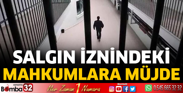 Açık cezaevlerindeki hükümlülerin izinleri uzatıldı