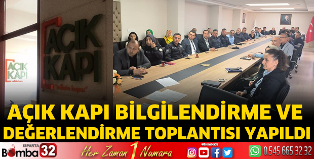 Açık Kapı Bilgilendirme ve Değerlendirme Toplantısı yapıldı