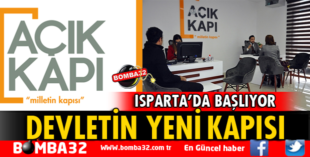 AÇIK KAPI ISPARTA'DA BAŞLIYOR