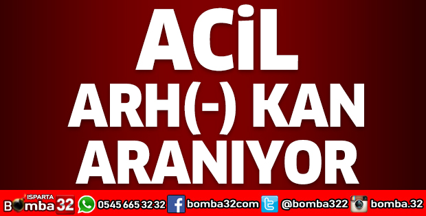 ACİL KAN ARANIYOR