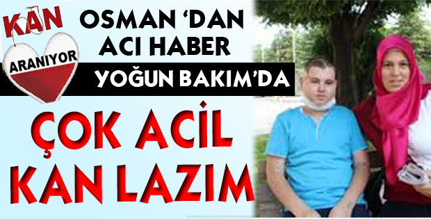 ACİL KAN LAZIM !