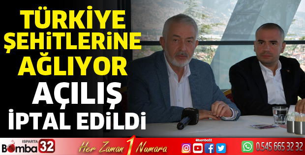 Açılış iptal edildi