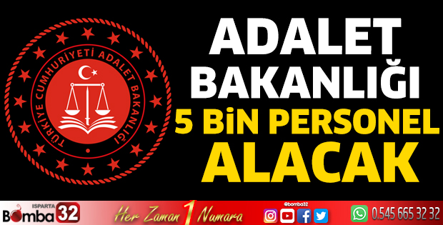 Adalet Bakanlığı 5 bin personel alacak