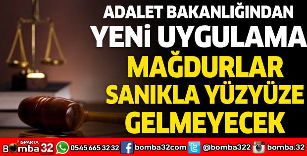 ADALET BAKANLIĞINDAN YENİ UYGULAMA