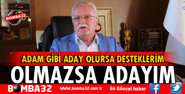 ADAM GİBİ ADAY OLURSA DESTEKLERİM