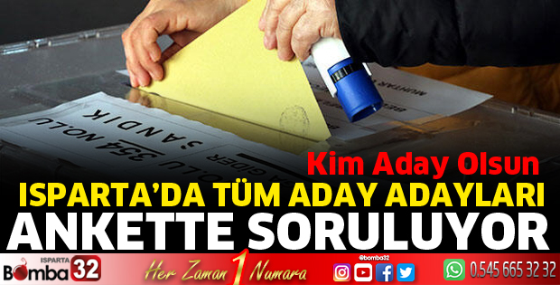Aday adayları ankette soruluyor
