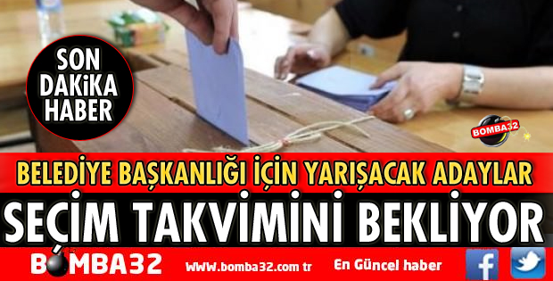 ADAYLAR SEÇİM TAKVİMİNİ BEKLİYOR