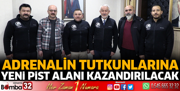 ADRENALİN TUTKUNLARINA YENİ PİST ALANI KAZANDIRILACAK