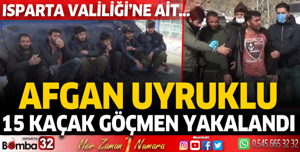 Afgan uyruklu 15 kaçak göçmen yakalandı