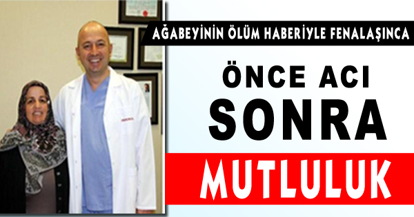 Ağabeyinin Ölüm Haberiyle Fenalaşınca Hastalığı Erken Teşhis Edildi