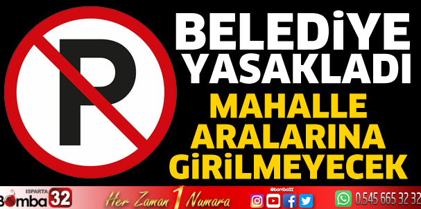 Ağır taşıtlara yasak geldi