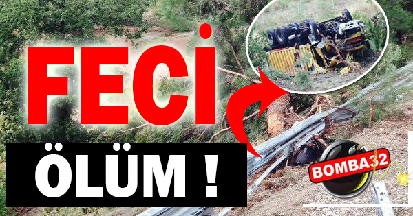 AĞLASUNDA KAZA 1 KİŞİ ÖLDÜ 