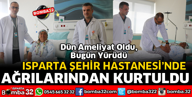 AĞRILARI ŞEHİR HASTANESİNDE SON BULDU