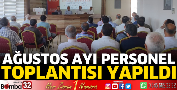 Ağustos ayı personel toplantısı yapıldı