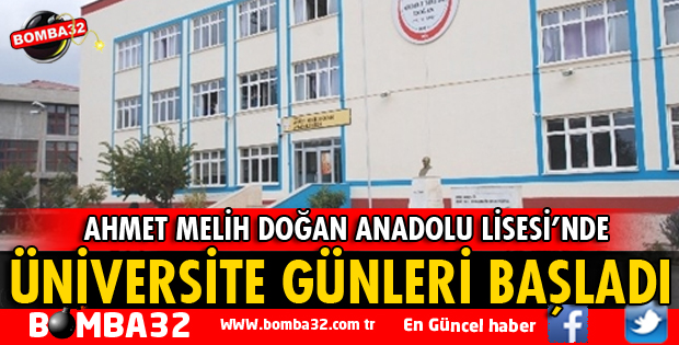 AHMET MELİH DOĞAN ANADOLU LİSESİ'NDE ÜNİVERSİTE GÜNLERİ