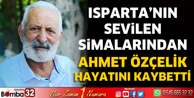 Ahmet Özçelik hayatını kaybetti