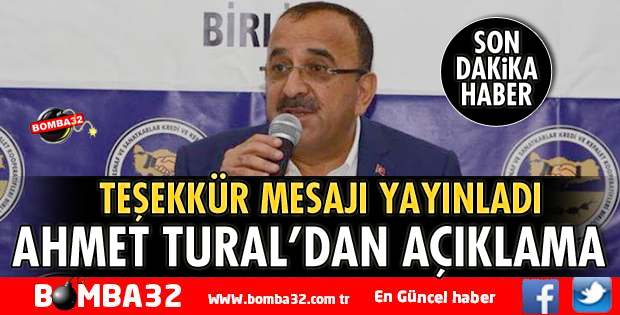 AHMET TURAL’DAN İLK AÇIKLAMA
