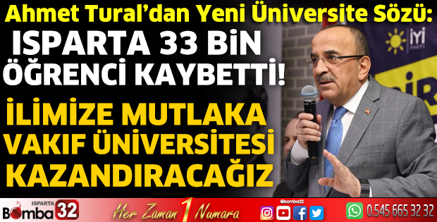 Ahmet Tural’dan yeni üniversite sözü