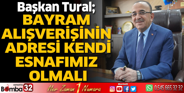 Ahmet Tural'dan bayram alışverişi açıklaması