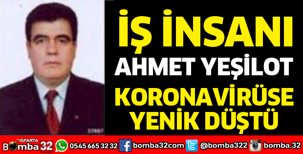 AHMET YEŞİLOT VEFAT ETTİ