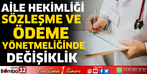 Aile hekimliği sözleşme ve ödeme yönetmeliğinde değişiklik