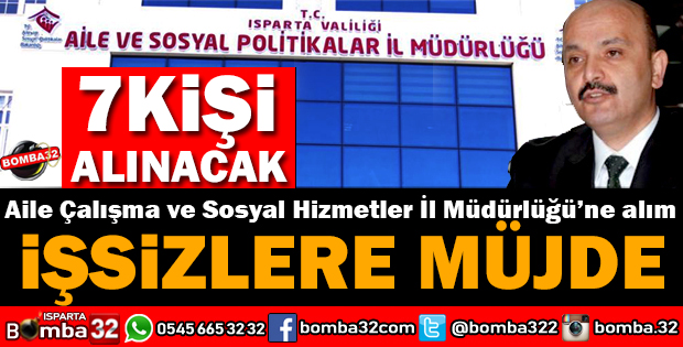 AİLE SOSYAL POLİTİKALAR İL MÜDÜRLÜĞÜNE İŞÇİ ALIMI YAPILACAK