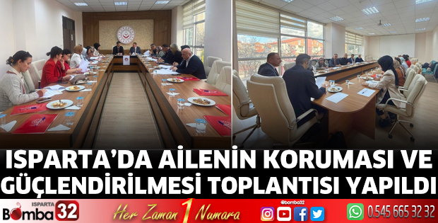 Ailenin Koruması ve Güçlendirilmesi toplantısı yapıldı