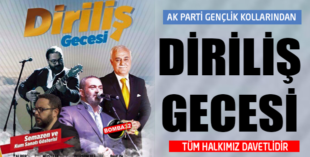 AK Gençlik'ten Diriliş Gecesi