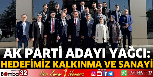 AK Parti adayı Yağcı: ‘Hedefimiz kalkınma ve sanayi’