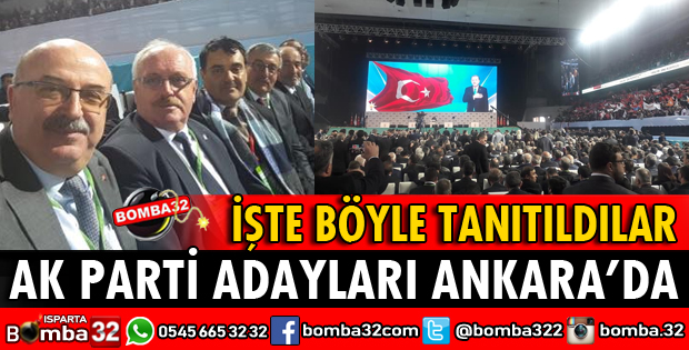 AK PARTİ ADAYLARI ANKARA'DA TANITILDI