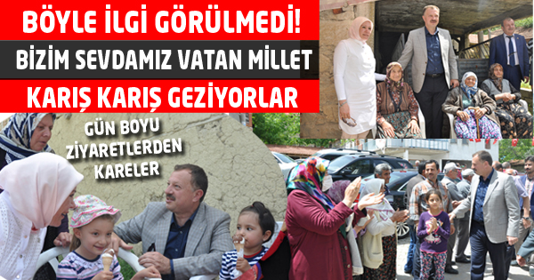AK PARTİ ADAYLARINA  BÜYÜK  İLGİ 