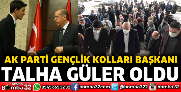 AK Parti Gençlik Kolları Başkanı Talha Güler oldu