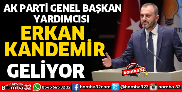 AK PARTİ GENEL BAŞKAN YARDIMCISI ISPARTA’YA GELİYOR