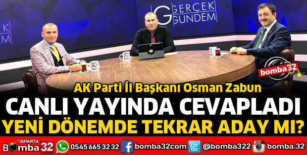 AK PARTİ İL BAŞKANI ZABUN YENİ DÖNEMDE TEKRAR ADAY MI?