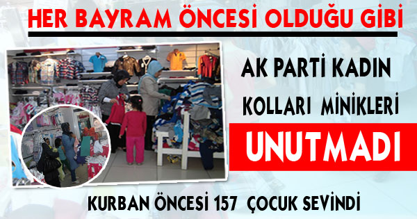 AK Parti il Kadın Kolları çocukları yine sevindirdi.