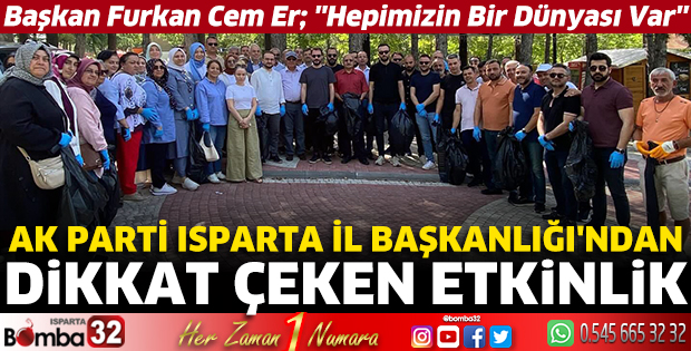 Ak Parti Isparta İl Başkanlığı'ndan dikkat çeken etkinlik