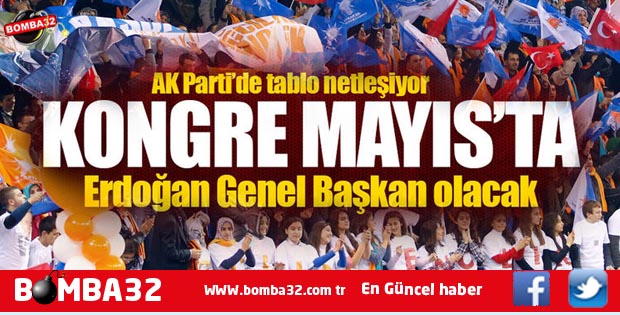 AK PARTİ KONGRE TARİHİ BELLİ OLDU