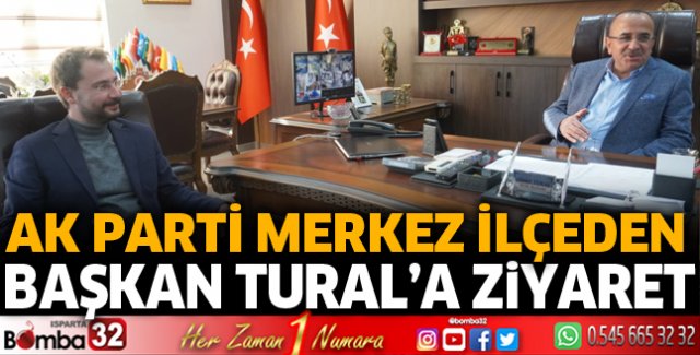 AK Parti Merkez İlçeden Başkan Tural’a ziyaret