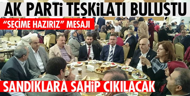 AK PARTİ SEÇİME HAZIR!