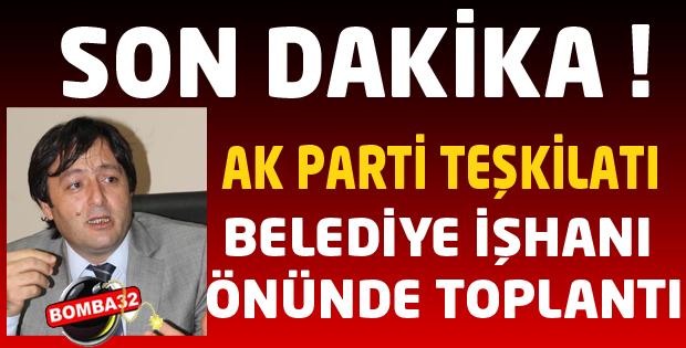 AK PARTİ TEŞKİLATI  TOPLANTI !